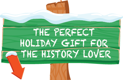 The Perfect Holiday Gift for the History Lover